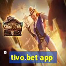 tivo.bet app